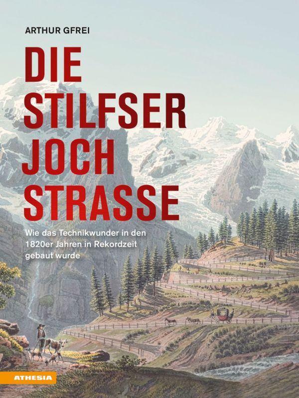 Die Baugeschichte der Stlfserjochstraße