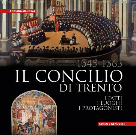 Il Concilio di Trento 1545-1563
