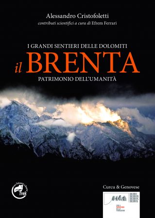 I grandi sentieri delle Dolomiti. Il Brenta