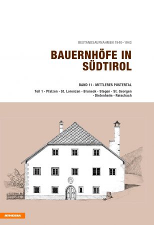 Bauernhöfe in Südtirol / Bauernhöfe in Südtirol Band 11/1