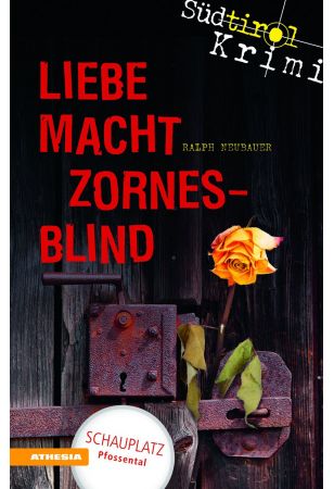 Liebe macht zornesblind
