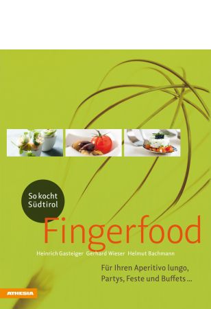 So kocht Südtirol – Fingerfood