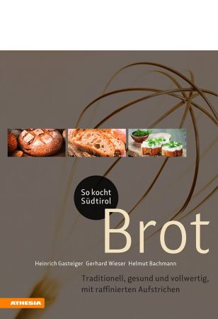 So kocht Südtirol – Brot