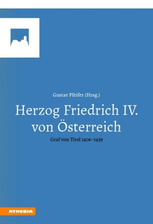 Herzog Friedrich IV. von Österreich