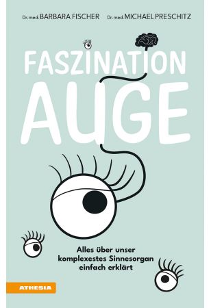 Faszination Auge