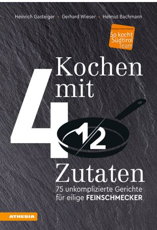 Kochen mit viereinhalb Zutaten