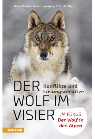 Der Wolf im Visier – Konflikte und Lösungsansätze