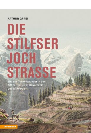 Die Stilfserjochstraße − Königin der Alpenstraßen