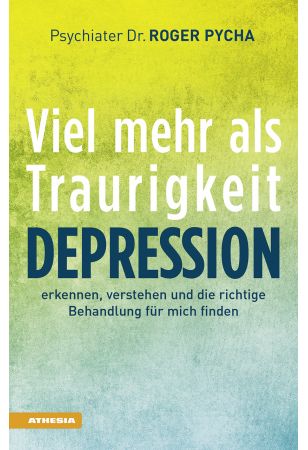 Depression - viel mehr als Traurigkeit