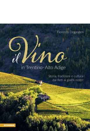 Il Vino in Trentino Alto Adige
