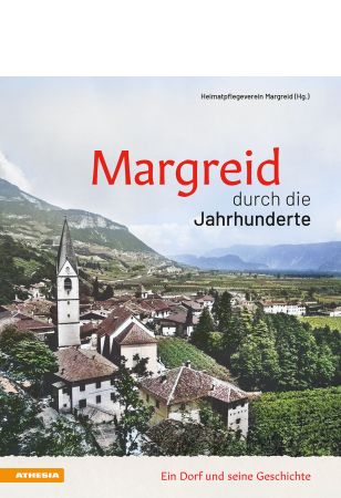 Margreid durch die Jahrhunderte