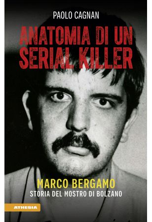 Anatomia di un serial killer
