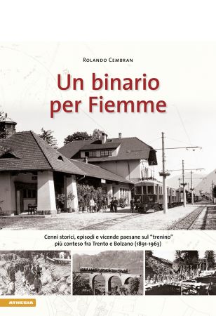 Un binario per Fiemme