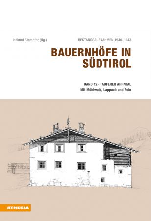 Bauernhöfe in Südtirol / Bauernhöfe in Südtirol Band 12