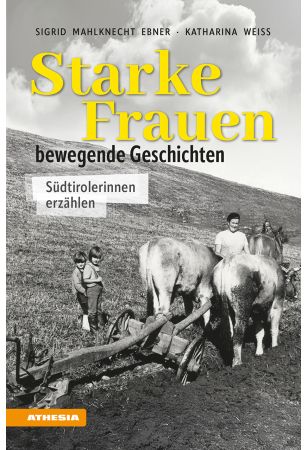 Starke Frauen − bewegende Geschichten