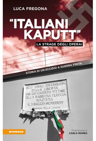 Italiani kaputt - La strage degli operai