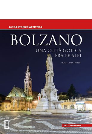 Bolzano - una città gotica fra le alpi