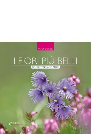 I fiori più belli del Trentino-Alto Adige