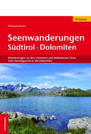 Seenwanderungen in Südtirol