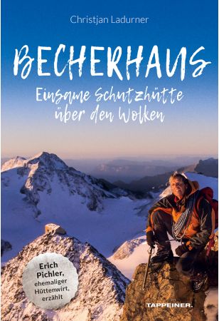 Becherhaus – Einsame Schutzhütte über den Wolken