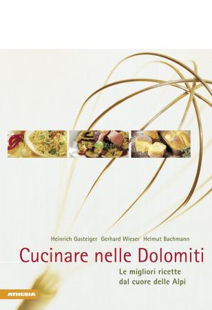 Cucinare nelle Dolomiti