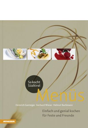 So kocht Südtirol – Menüs